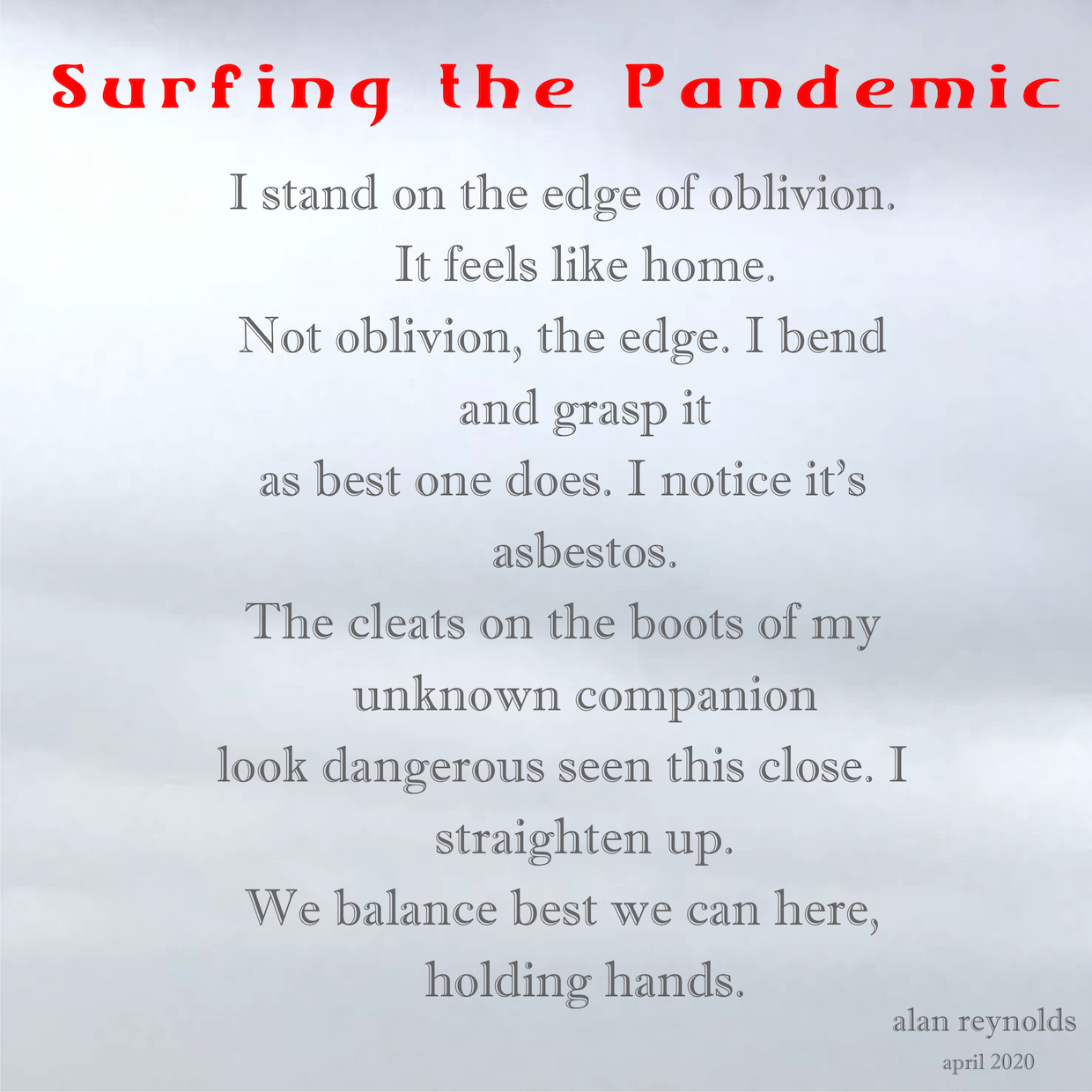 Surfing the Pandemic